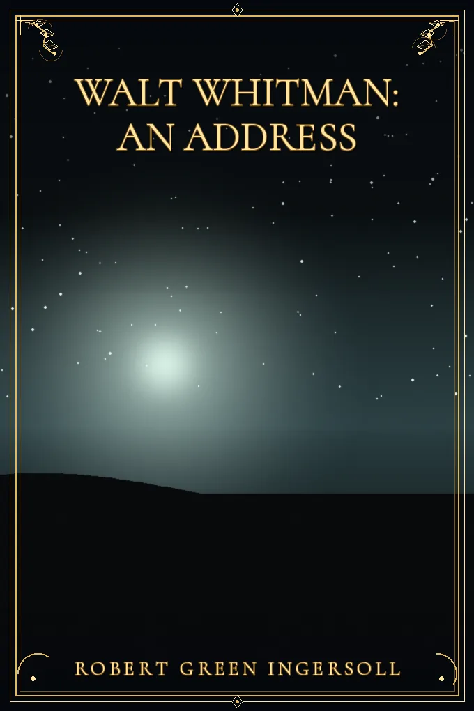 Walt Whitman: An Address