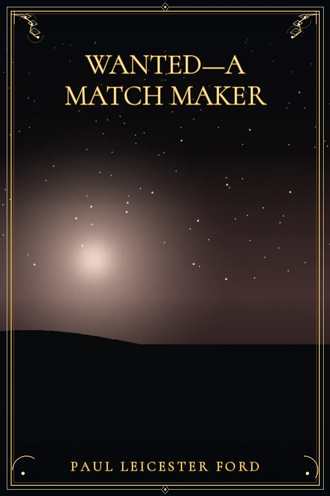 Cover of Wanted—A Match Maker