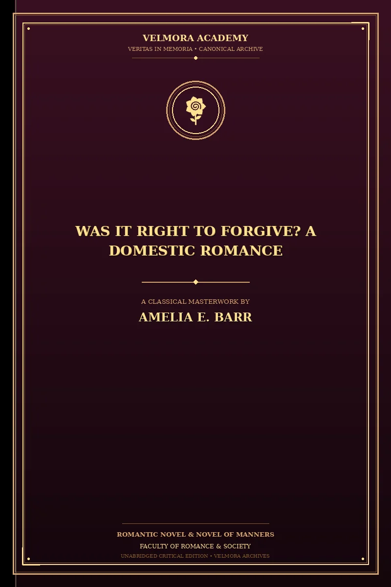 Was It Right to Forgive? A Domestic Romance