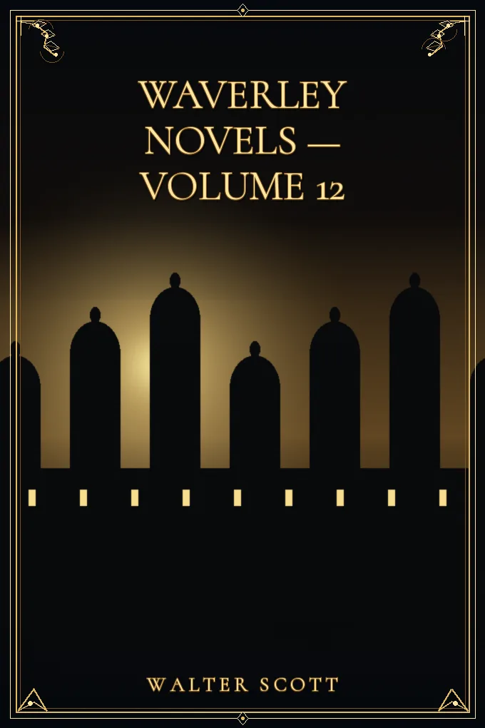 Cover of Waverley Novels — Volume 12