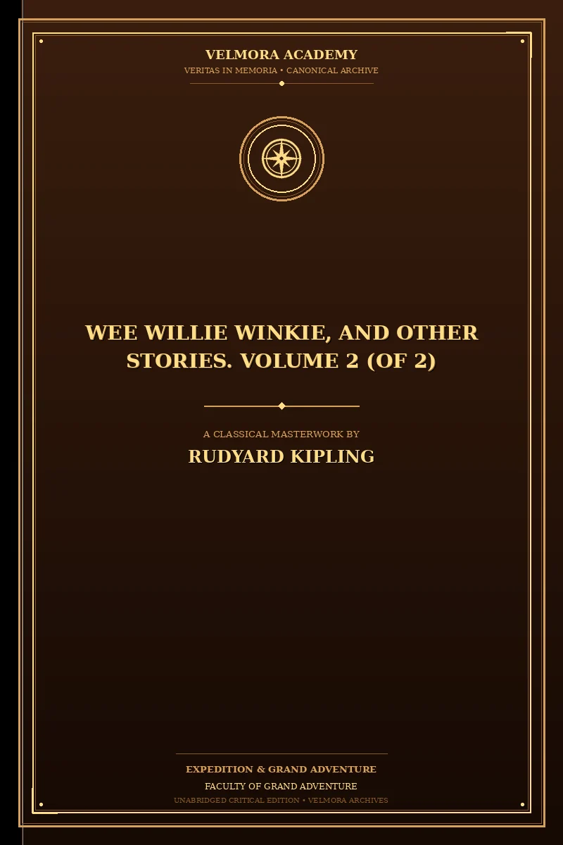 Wee Willie Winkie, and Other Stories. Volume 2 (of 2)