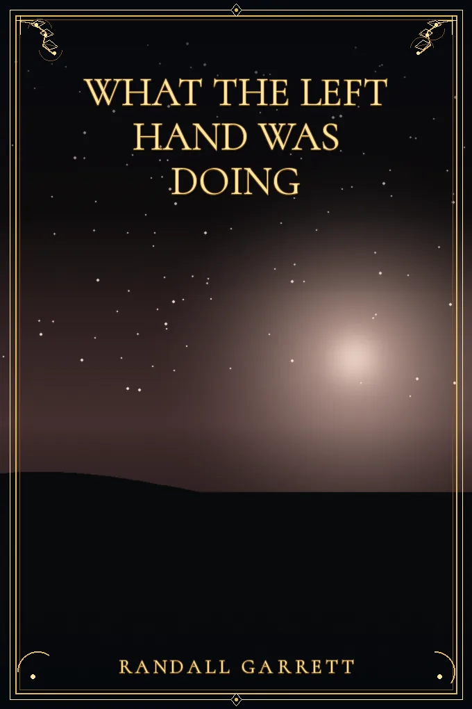Cover of What The Left Hand Was Doing