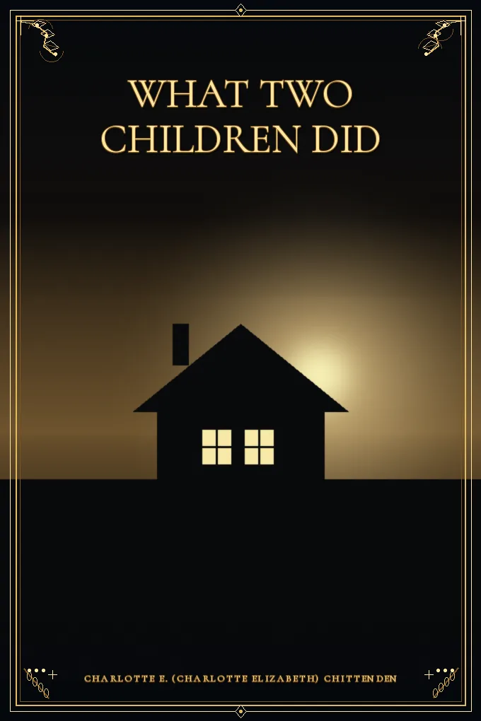 What Two Children Did