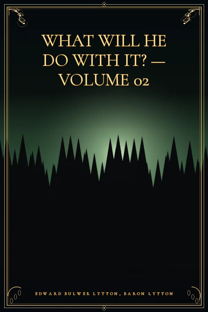 What Will He Do with It? — Volume 02