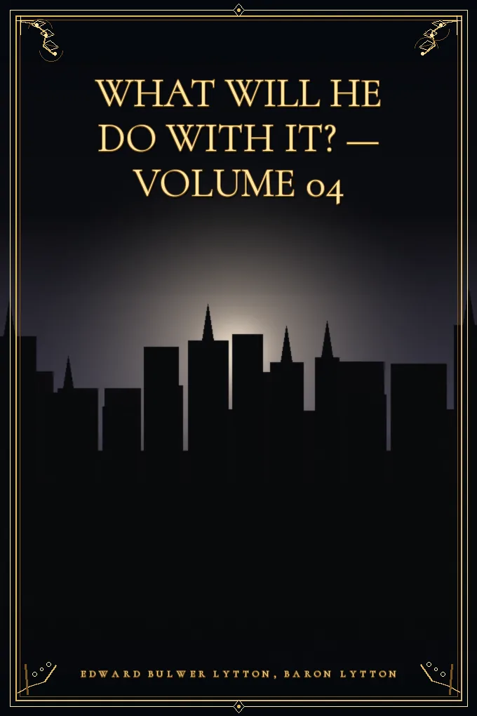 Cover of What Will He Do with It? — Volume 04