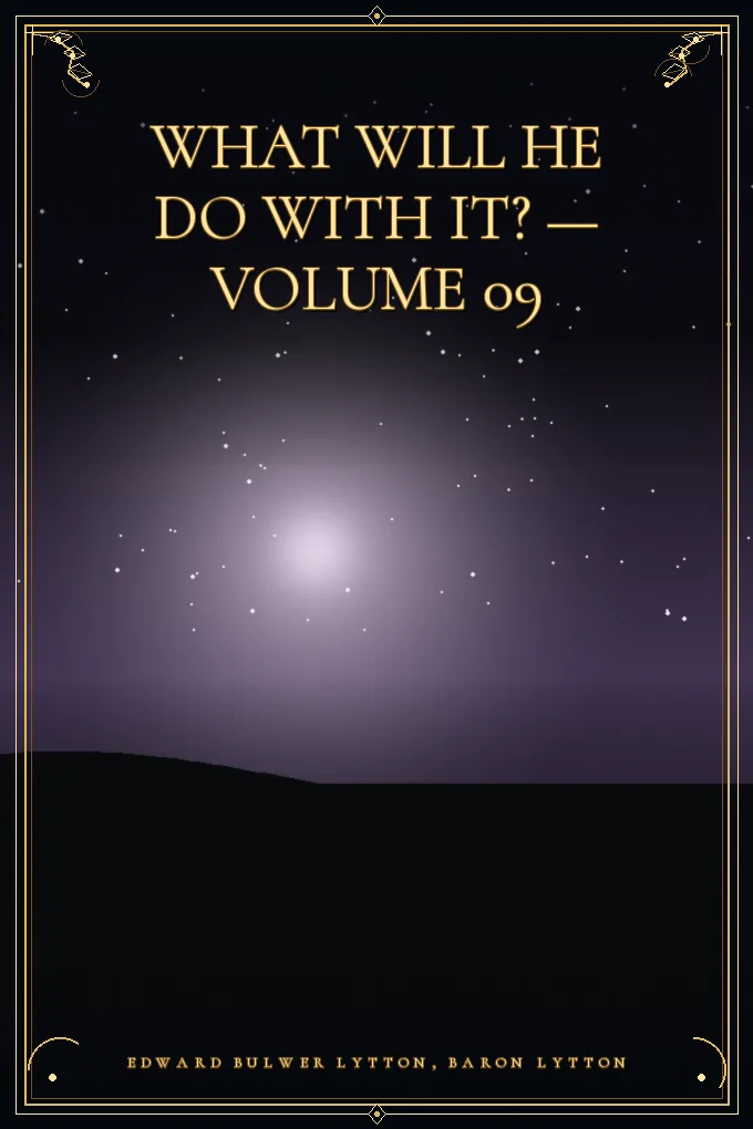 What Will He Do with It? — Volume 09