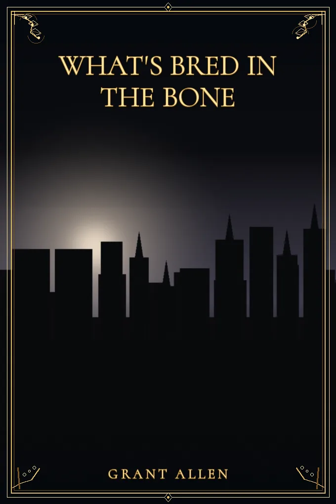 Cover of What's Bred in the Bone