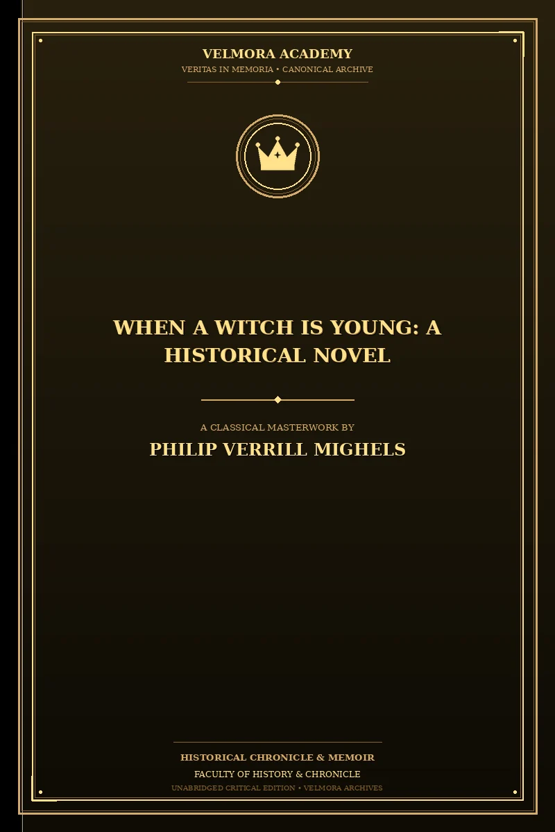 When a witch is young: a historical novel