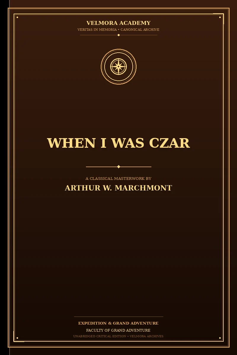 When I Was Czar