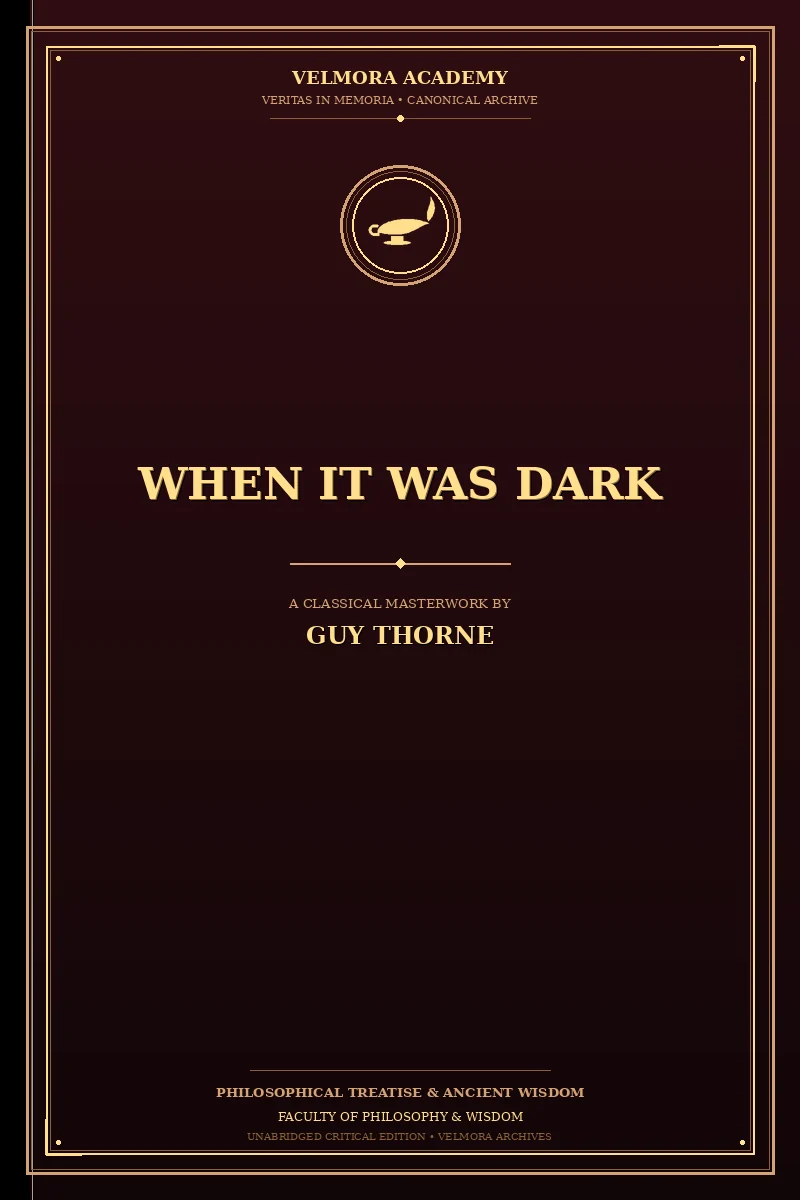 When It Was Dark