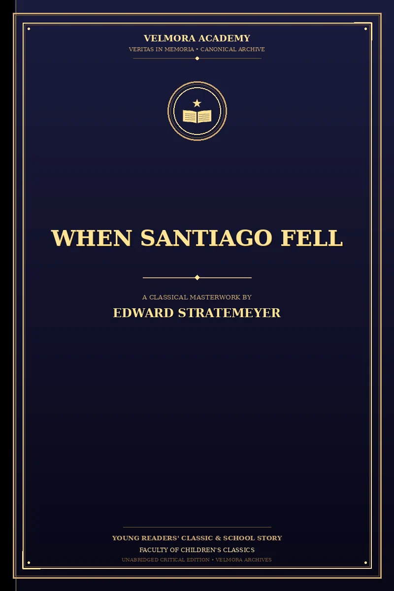 When Santiago Fell