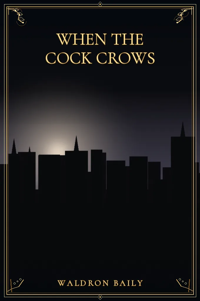 When the Cock Crows