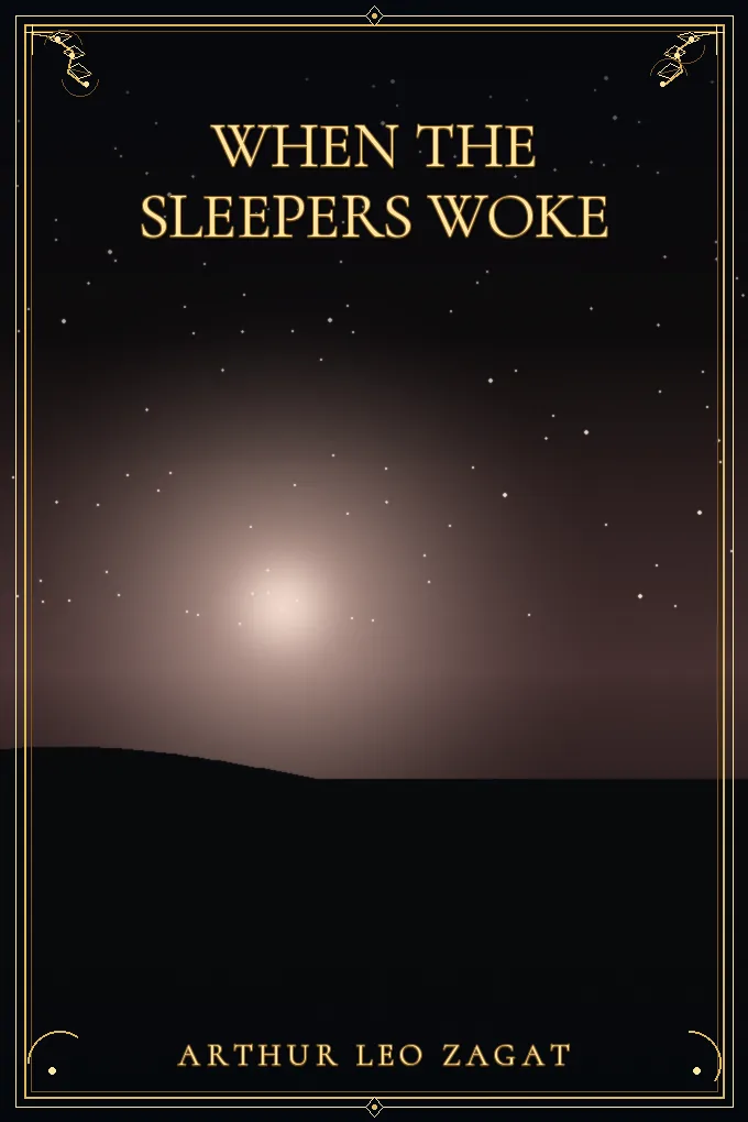 When the Sleepers Woke
