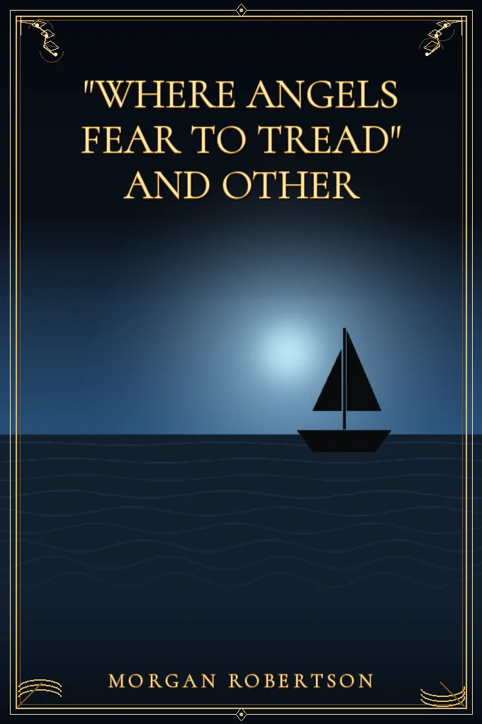 Cover of "Where Angels Fear to Tread" and Other