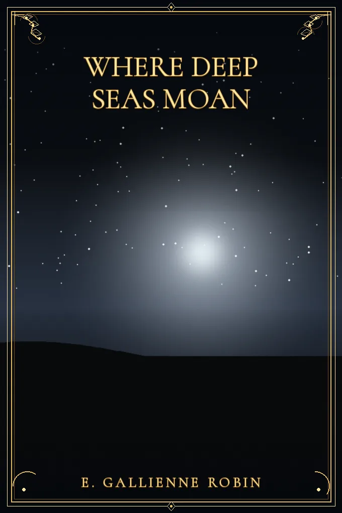 Where Deep Seas Moan