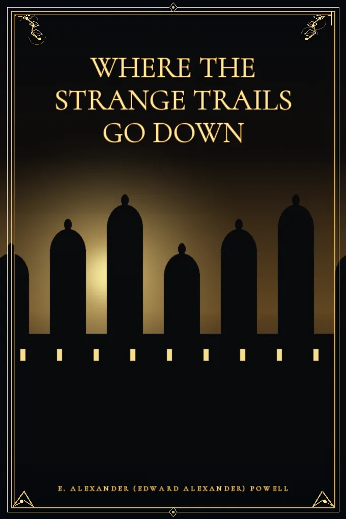 Where the strange trails go down