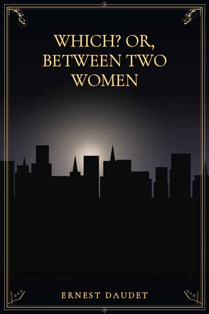 Cover of Which? Or, Between Two Women