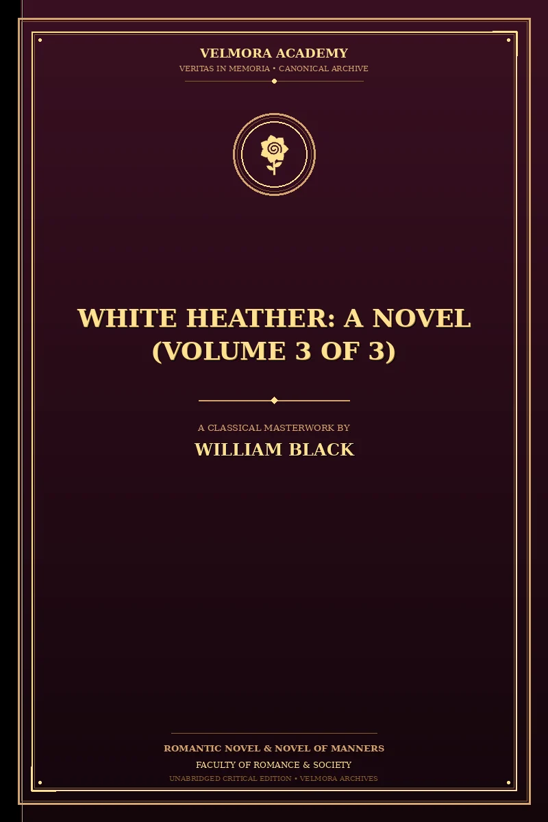 Cover of White Heather: A Novel (Volume 3 of 3)