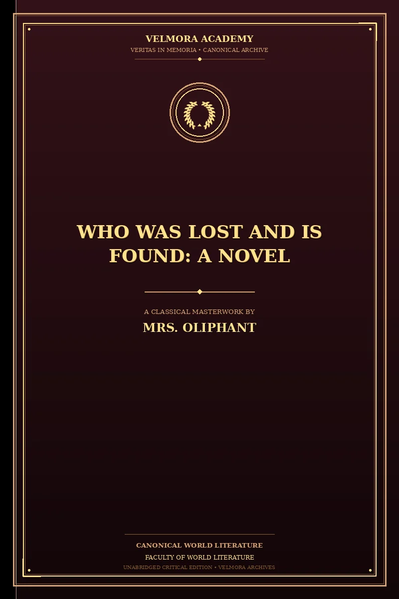 Who Was Lost and Is Found: A Novel