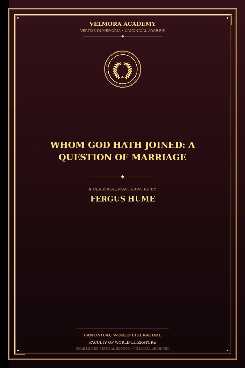 Whom God Hath Joined: A Question of Marriage