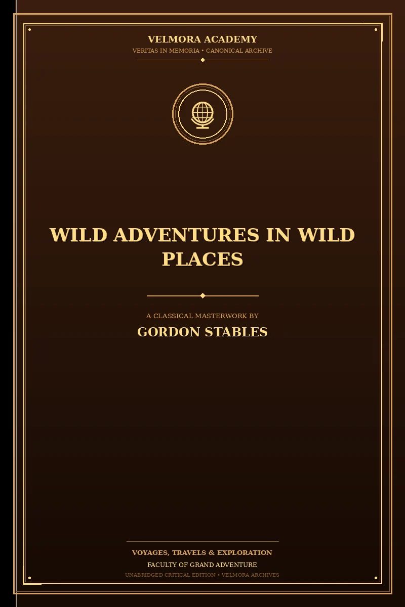 Cover of Wild Adventures in Wild Places