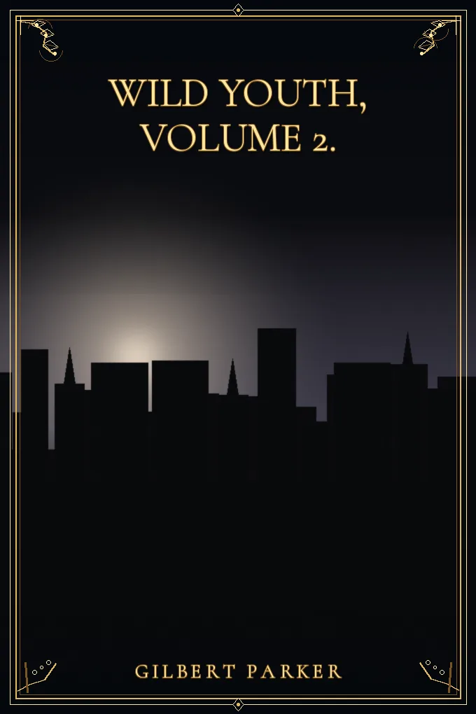 Cover of Wild Youth, Volume 2.