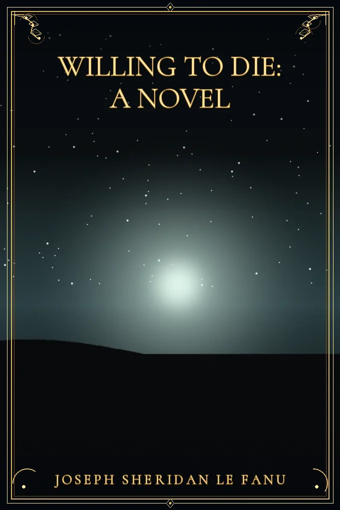 Willing to Die: A Novel