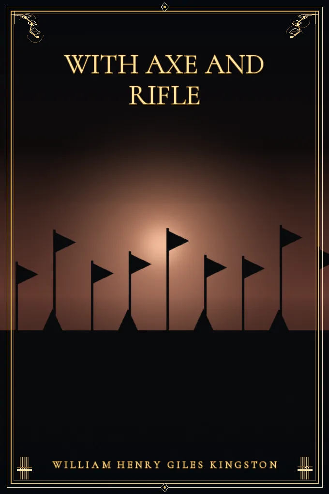 Cover of With Axe and Rifle