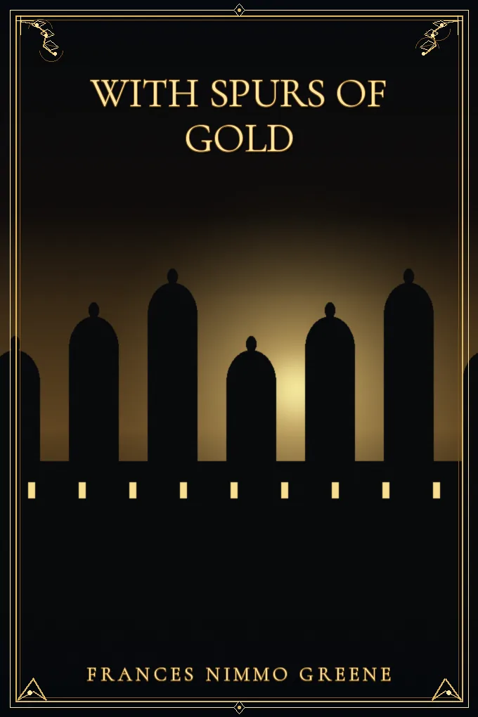 With Spurs of Gold