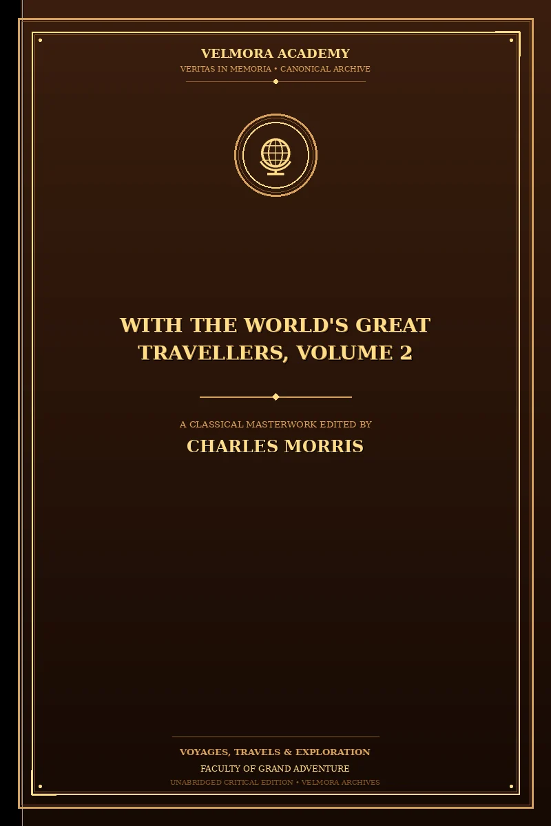 With the World's Great Travellers, Volume 2