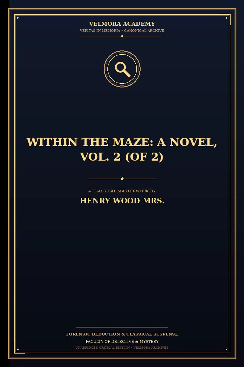 Within the Maze: A Novel, Vol. 2 (of 2)