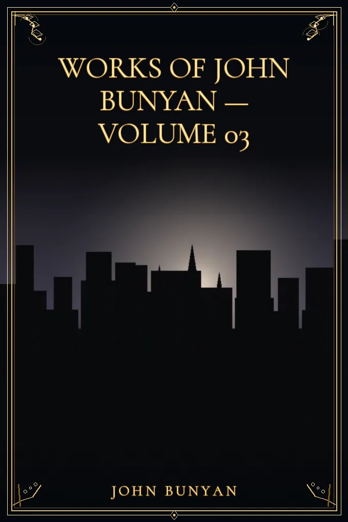 Cover of Works of John Bunyan — Volume 03
