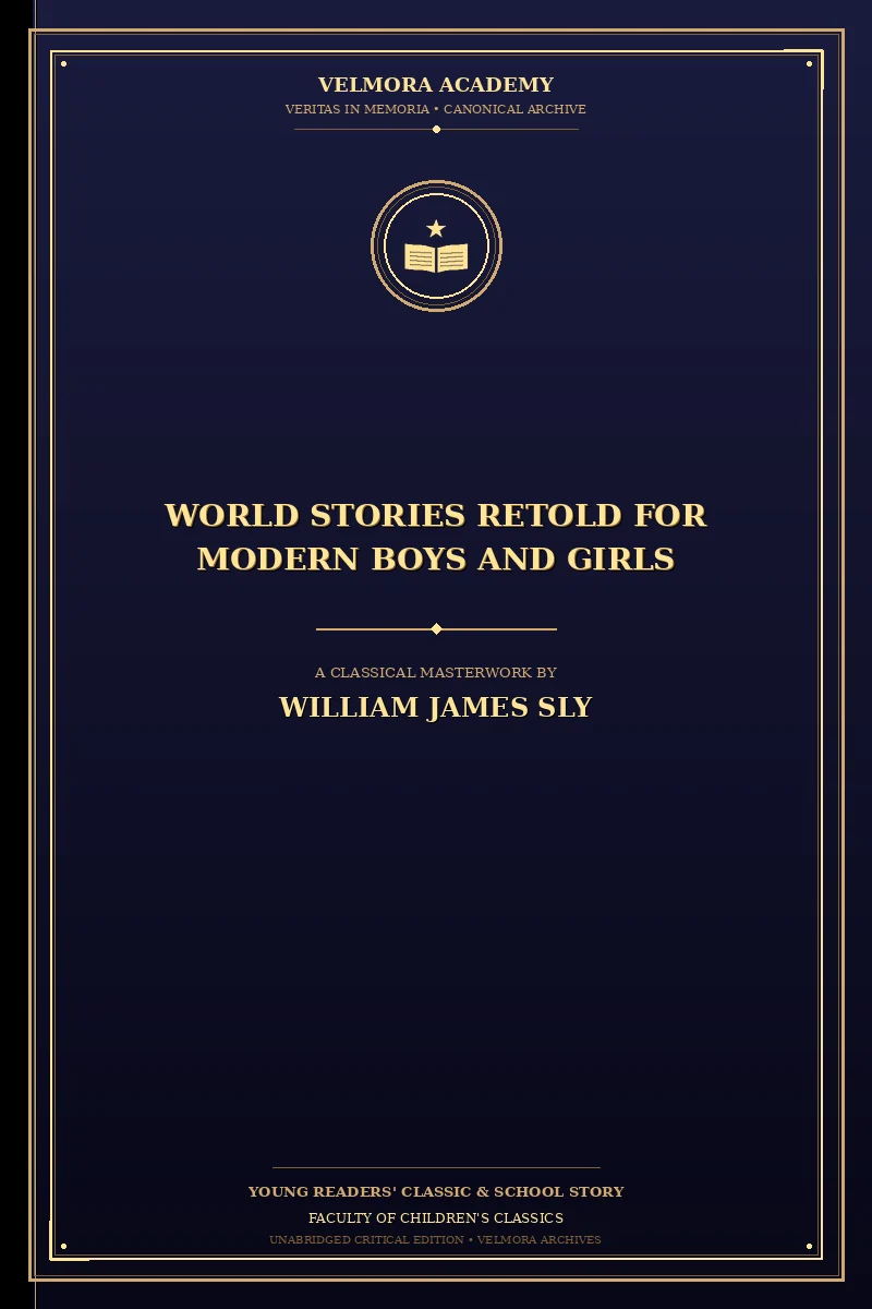 World Stories Retold for Modern Boys and Girls