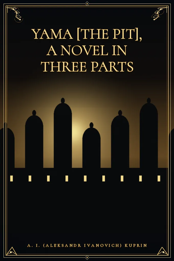 Cover of Yama [The Pit], a Novel in Three Parts