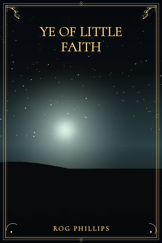 Ye of Little Faith