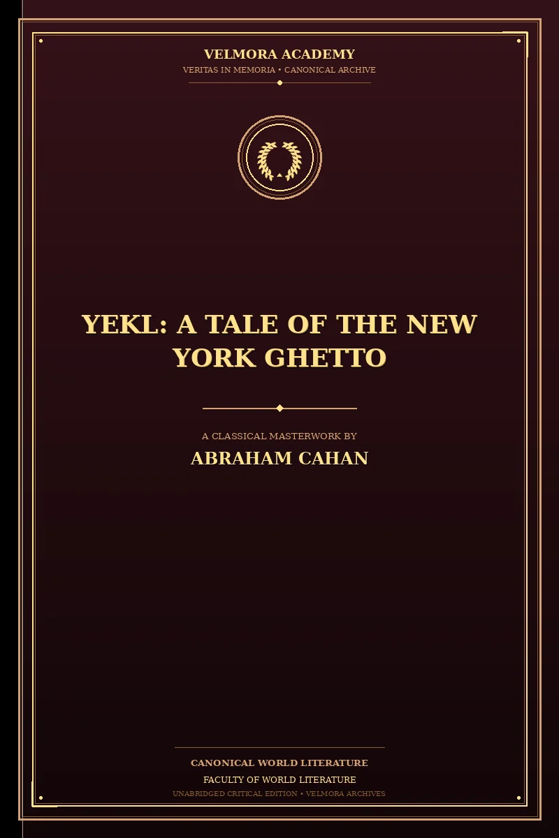 Yekl: A Tale of the New York Ghetto