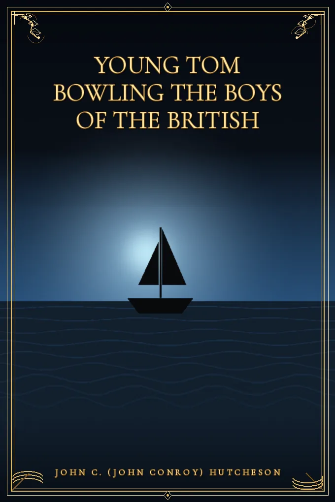 Cover of Young Tom Bowling The Boys of the British
