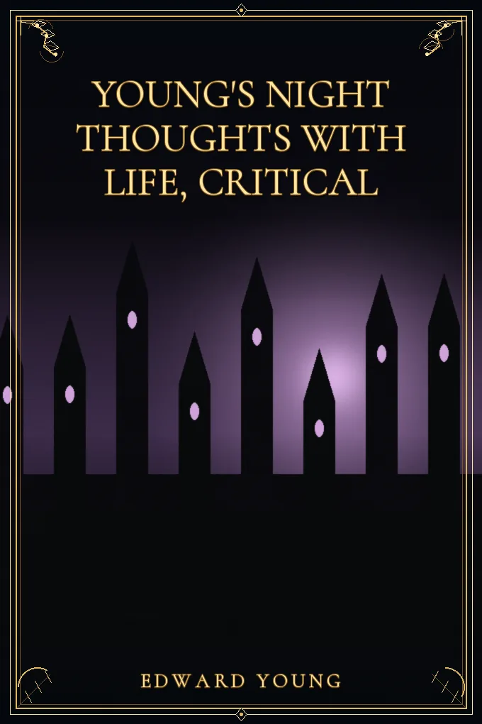 Young's Night Thoughts With Life, Critical