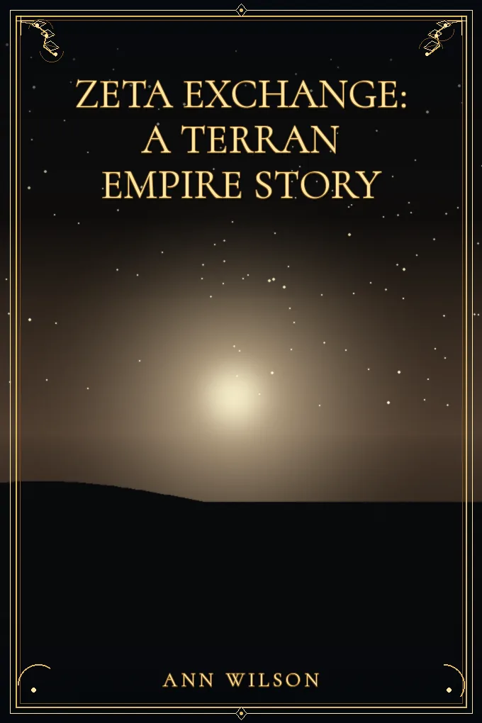 Zeta Exchange: A Terran Empire story