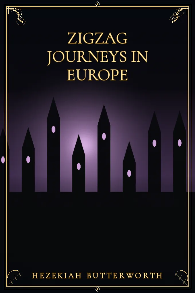 Zigzag Journeys in Europe