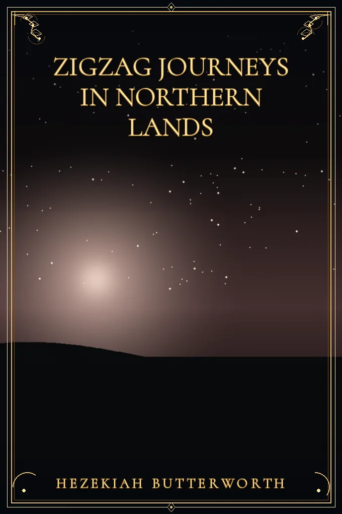Zigzag Journeys in Northern Lands